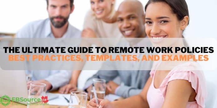 The Ultimate Guide to Remote Work Policies: Best Practices, Templates, and Examples IDC