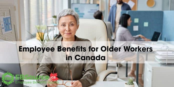 Employee Benefits for Older Workers in Canada