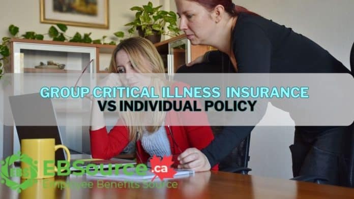 Group Critical Illness Insurance vs Individual Policy: A Detailed Comparison for Canadians ebs