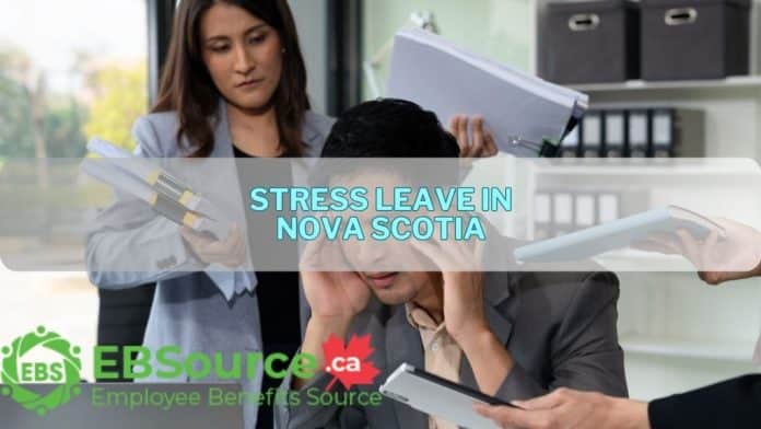 Stress Leave in Nova Scotia - A Complete Guide ebs