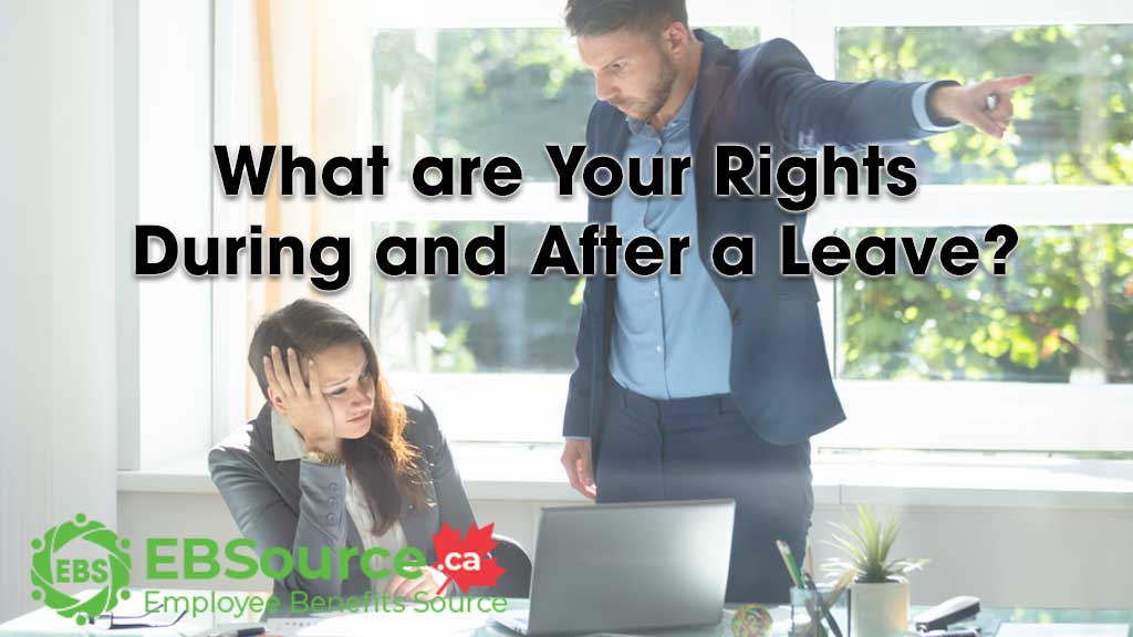 What are Your Rights During and After a Leave?