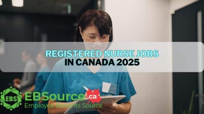 Registered Nurse Jobs (with Salaries) in Canada ebs
