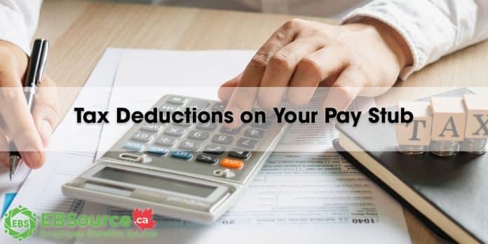 Tax deductions on your pay stub can lower your take home pay