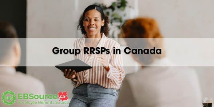 Group RRSPs in Canada help employees save for retirement through payroll deductions