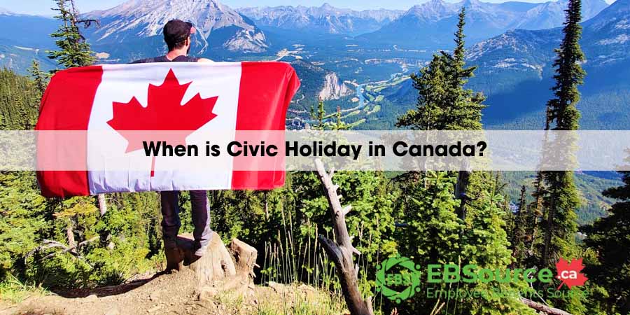 Civic Holiday in Canada: Workforce Rules & Celebration in 2026 4 when is the civic holiday