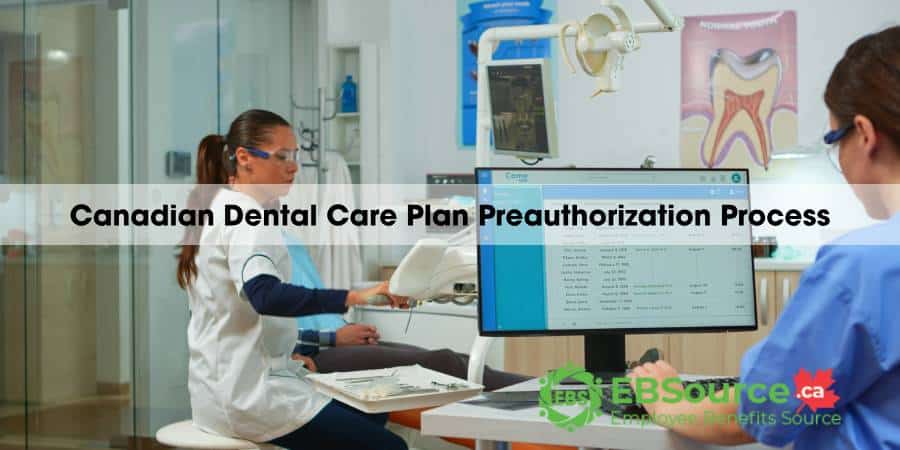 Canadian Dental Care Plan preauthorization process