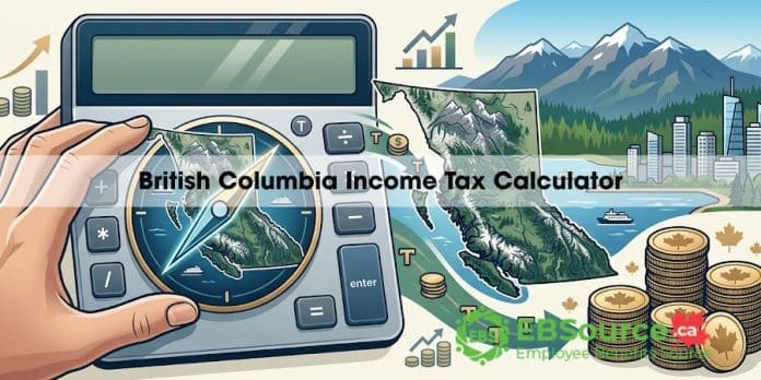 British Columbia Income Tax Calculator