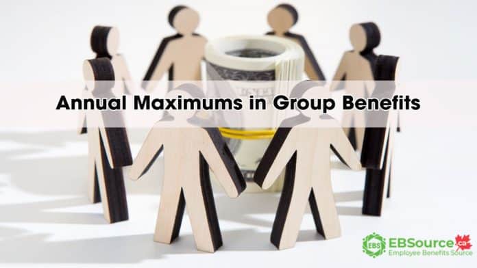 annual maximums in group benefits