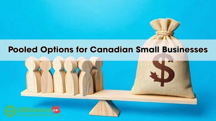 Pooled benefits plan for small business in Canada